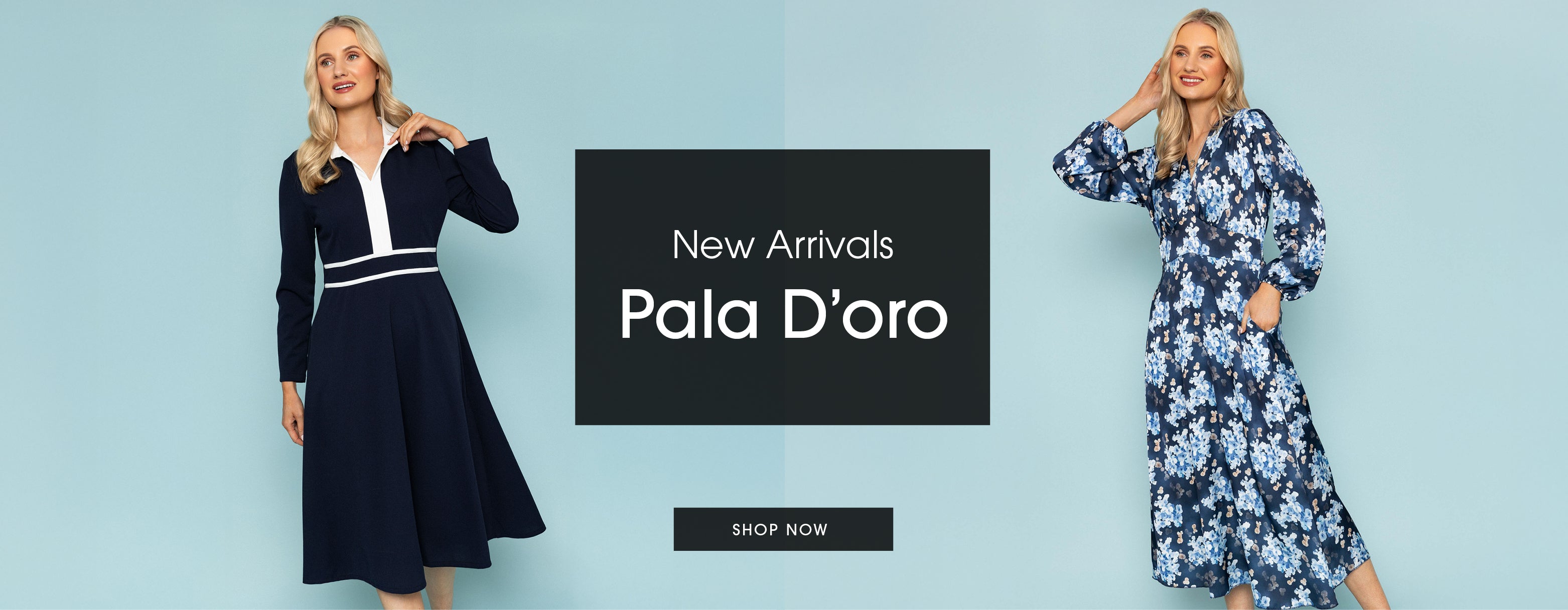 Two women modeling dresses with 'Pala D'Oro' branding on a light blue background.