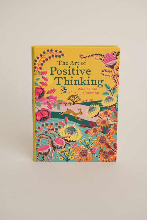 The Art Of Positive Thinking