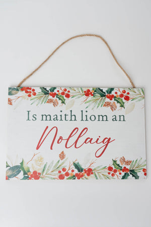 Carraig Donn Is Maith Liom an Nollaig Christmas Plaque Decoration