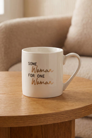 Carraig Donn White & Gold Some Woman For One Woman Print Bone China Mug
